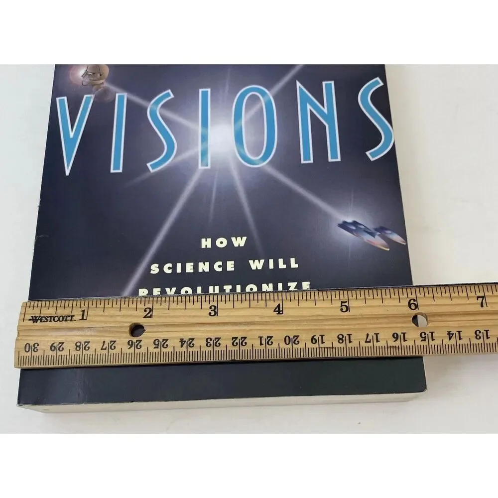 Visions How Science Will Revolutionize the 21st Century by Michio Kaku